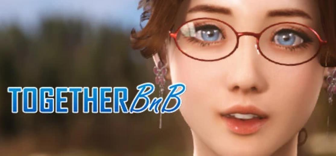 [电脑] 【PC/3D/SLG/中文】与你在一起BnB-TOGETHER BnB V240827 STEAM官方中文版+DLC【10G】